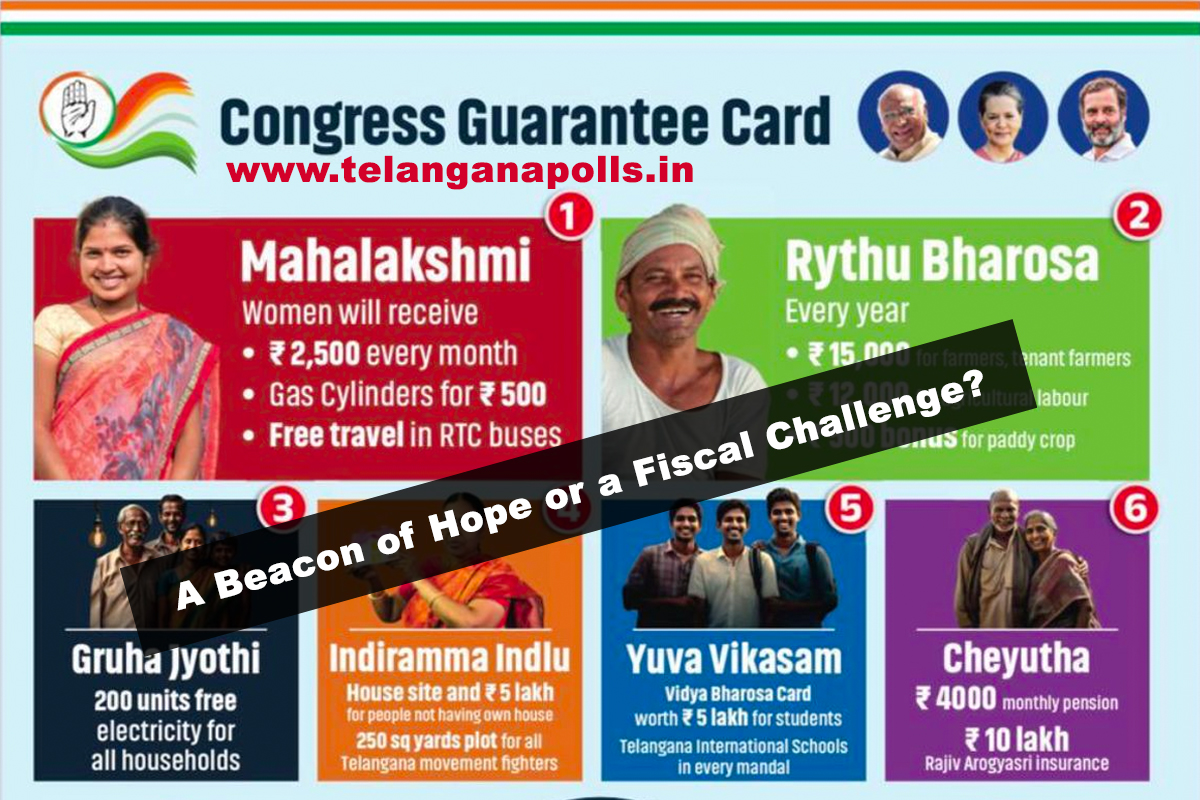 Telangana’s Congress Guarantee Card: A Beacon of Hope or a Fiscal Challenge?